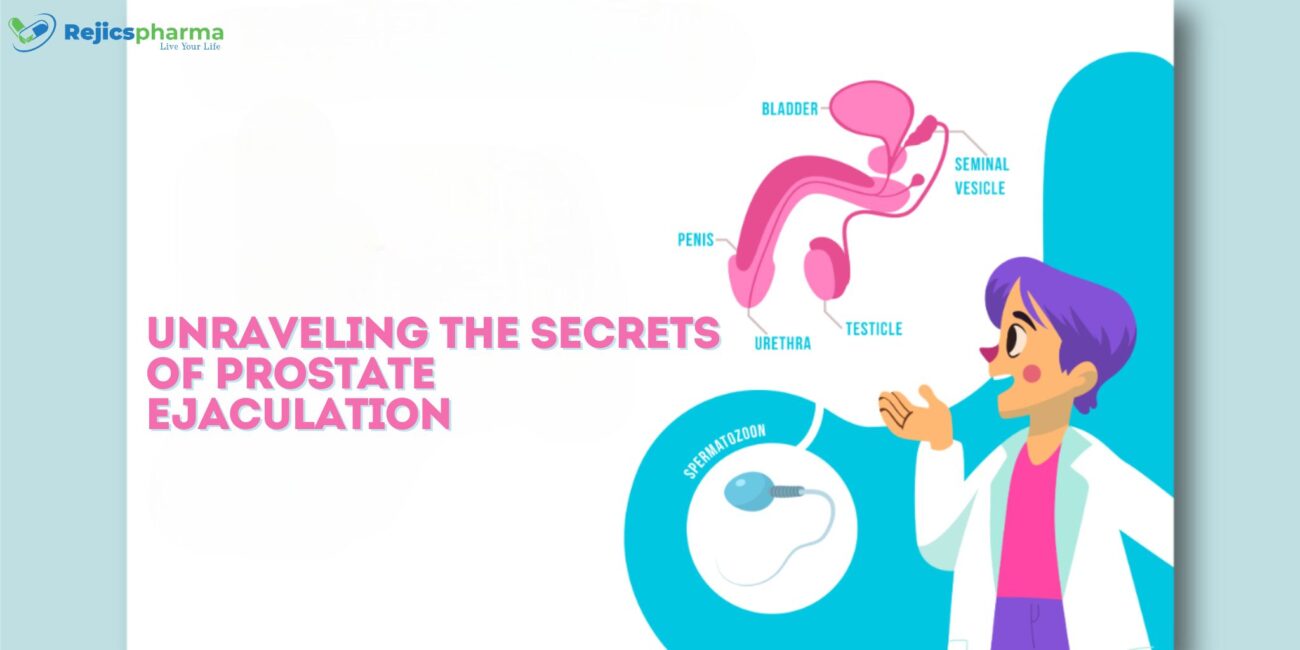 Unraveling The Secrets Of Prostate Ejaculation
