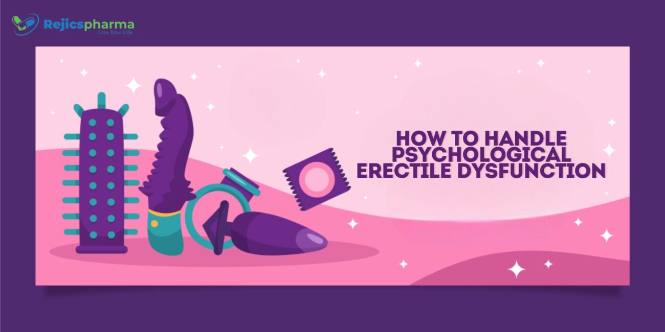 how to handle psychological erectile dysfunction